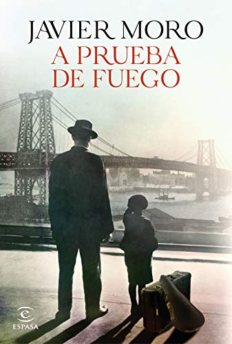 A prueba de fuego (ESPASA NARRATIVA) A prueba de fuego (ESPASA NARRATIVA)