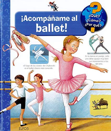 Acompáñame al ballet (¿Qué? ¿Cómo? ...) Acompáñame al ballet (¿Qué? ¿Cómo? ...)