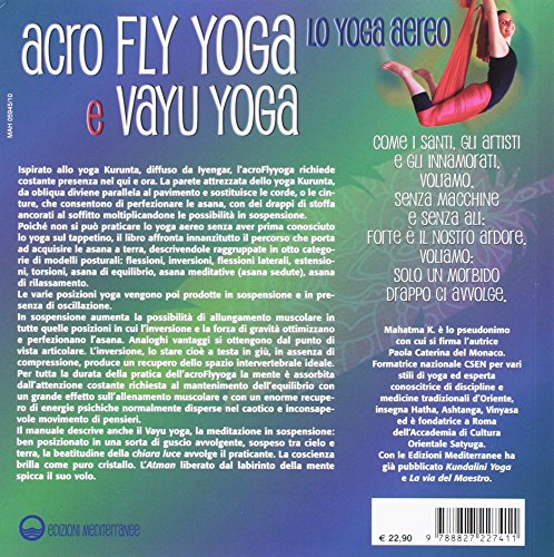 Acroflyyoga e vayu yoga. Lo yoga aereo (Yoga, zen, meditazione) Acroflyyoga e vayu yoga. Lo yoga aereo (Yoga, zen, meditazione)