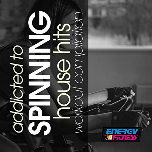 Addicted To Spinning House Hits Workout Compilation Addicted To Spinning House Hits Workout Compilation