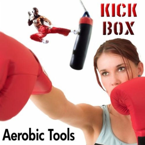 Aerobic Tools - Kick Box