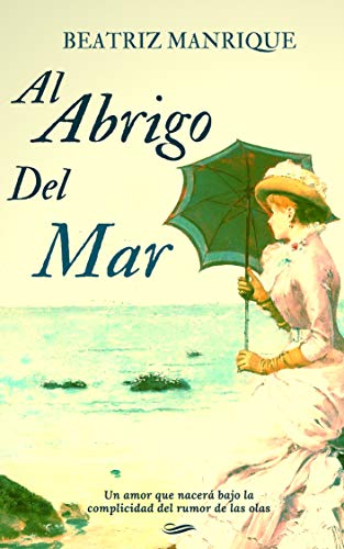 Al abrigo del mar Al abrigo del mar