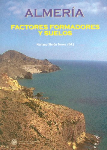 Almería. Factores formadores y suelos (Fuera de colección)