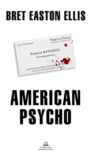 American Psycho (Literatura Random House) American Psycho (Literatura Random House)