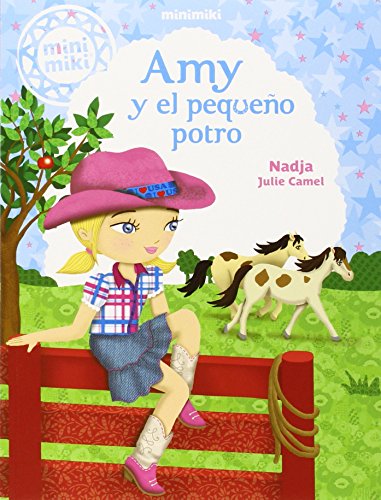 Amy Y El Pequeño Potro: 10 (Minimiki)