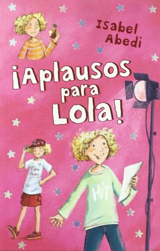 Aplausos Para Lola (Escalera de lectura) Aplausos Para Lola (Escalera de lectura)