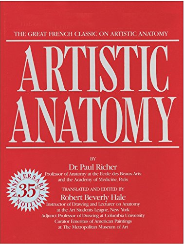 Artistic Anatomy: The Great French Classic on Artistic Anatomy (Practical Art Books)