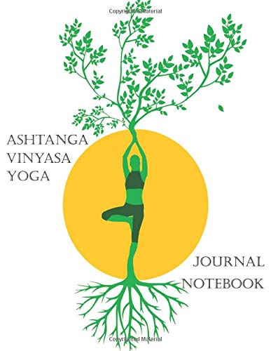 Ashtanga vinyasa yoga: Journal Notebook Ashtanga vinyasa yoga: Journal Notebook