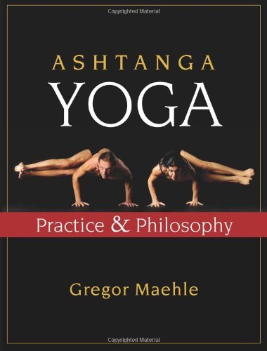 Ashtanga Yoga: Practice & Philosophy (English Edition)