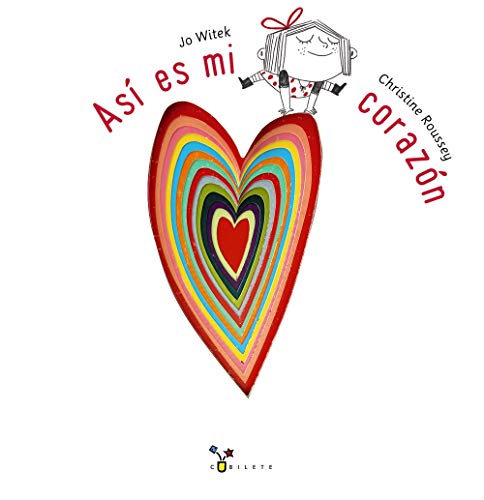 Así es mi corazón (Castellano - A PARTIR DE 3 AÑOS - ÁLBUMES - Cubilete) Así es mi corazón (Castellano - A PARTIR DE 3 AÑOS - ÁLBUMES - Cubilete)