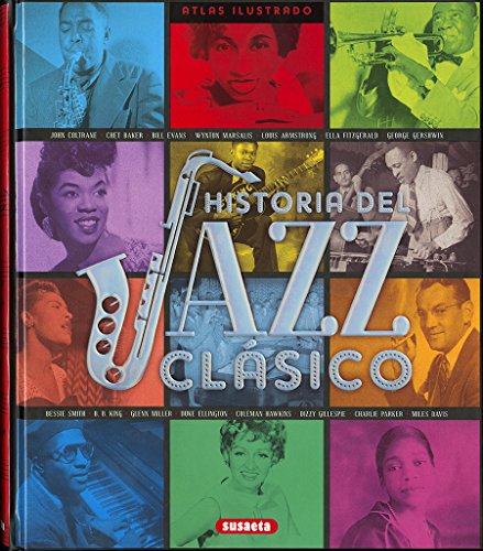 Atlas ilustrado historia del Jazz clásico Atlas ilustrado historia del Jazz clásico