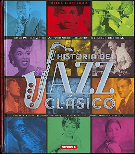 Atlas ilustrado historia del Jazz clásico