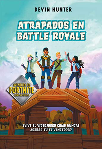 Atrapados en Battle Royale (Atrapados en Battle Royale 1) Atrapados en Battle Royale (Atrapados en Battle Royale 1)