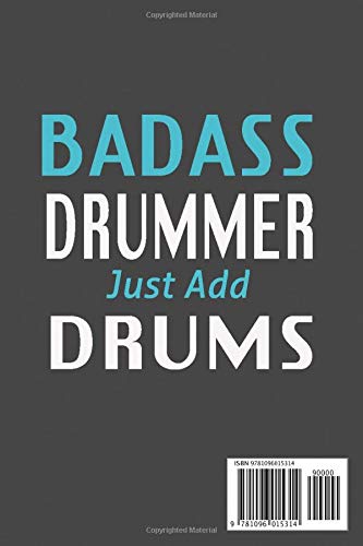 Badass Drummer Just Add Drums: A Weekly Planner Organizer