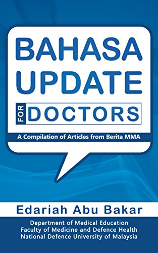 Bahasa Update for Doctors: A Compilation of Articles from Berita Mma (English Edition)