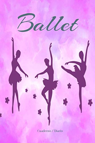 Ballet: cuaderno paginas con fondo de baile / bailarina / maestra de ballet / estudinte de ballet