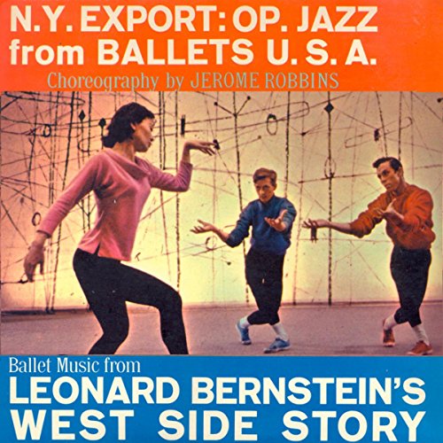 Ballet Music from West Side Story: The Dance at the Gym Ballet Music from West Side Story: The Dance at the Gym