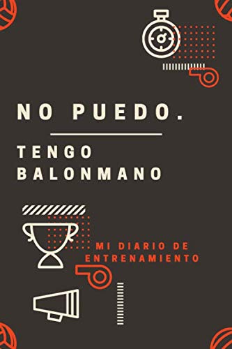 Balonmano: Un libro de entrenamiento para fanáticos del balonmano | cuaderno de pesas y cardio | Planifica tus rutinas | Sigue tu progreso | Fácil y práctico | Ahorrar tiempo