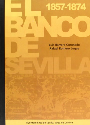 BANCO DE SEVILLA 1857-1874,EL