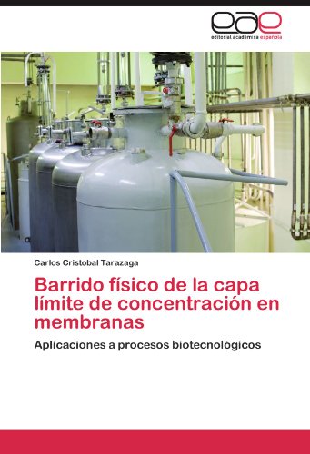 Barrido Fisico de La Capa Limite de Concentracion En Membranas