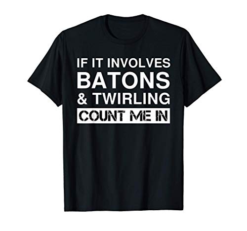 Bastones y gimnasia rítmica de giro Camiseta Bastones y gimnasia rítmica de giro Camiseta