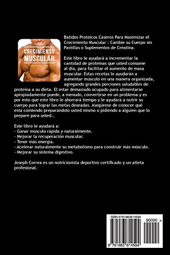 Batidos Proteicos Caseros Para Maximizar el Crecimiento Muscular: Cambie su Cuerpo sin Pastillas o Suplementos de Creatina Batidos Proteicos Caseros Para Maximizar el Crecimiento Muscular: Cambie su Cuerpo sin Pastillas o Suplementos de Creatina