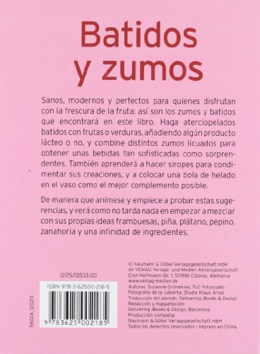 Batidos Y Zumos - Refrescantes O Cremosos, Llenos De Vitaminas Batidos Y Zumos - Refrescantes O Cremosos, Llenos De Vitaminas