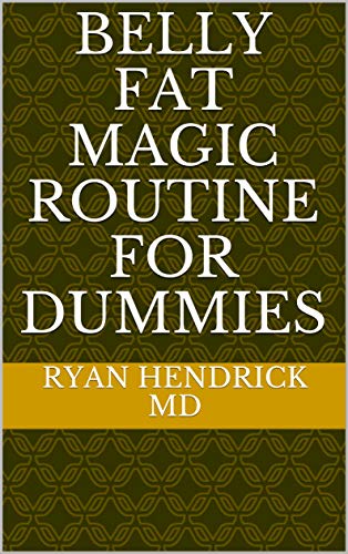 BELLY FAT MAGIC ROUTINE FOR DUMMIES (English Edition)