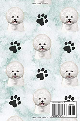 Bichon Frise Journal: Bichon Frise Notebook, Birthday and Christmas Bichon Frise Gifts (Purebred Bichon Tenerife Dog Dog Journal, Diary, Composition Book) by Pawsome Graphics, 6" x 9", 120 Pages Bichon Frise Journal: Bichon Frise Notebook, Birthday and Christmas Bichon Frise Gifts (Purebred Bichon Tenerife Dog Dog Journal, Diary, Composition Book) by Pawsome Graphics, 6" x 9", 120 Pages
