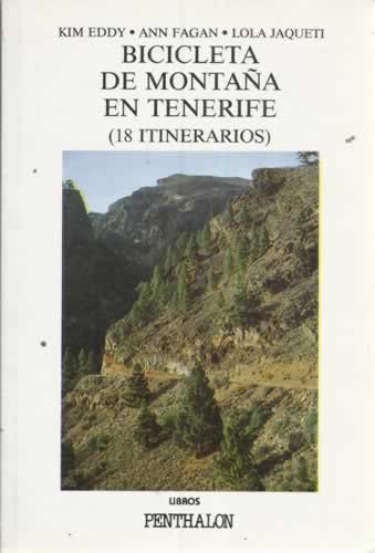 BICICLETA DE MONTAÑA EN TENERIFE (18 itinerarios) BICICLETA DE MONTAÑA EN TENERIFE (18 itinerarios)