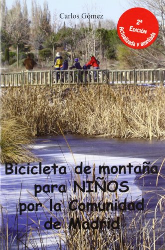 Bicicleta para niños por la comunidad de Madrid: 30 rutas sencillas para que toda la familia disfrute de su bici