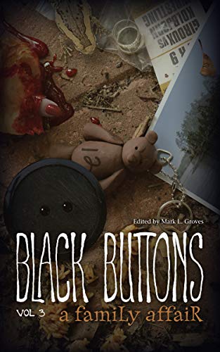 Black Buttons Vol. 3: A Family Affair (English Edition) Black Buttons Vol. 3: A Family Affair (English Edition)