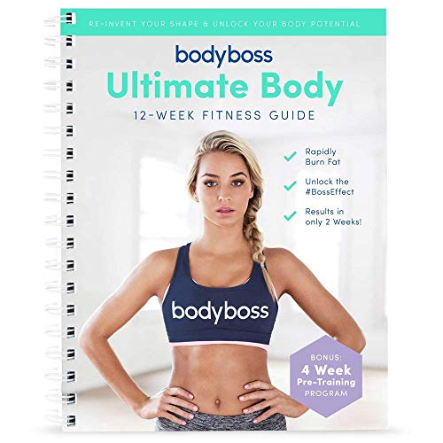 BodyBoss Ultimate Body Fitness Workout Guide. Includes Bonus 4-Week Pre-Training Program …