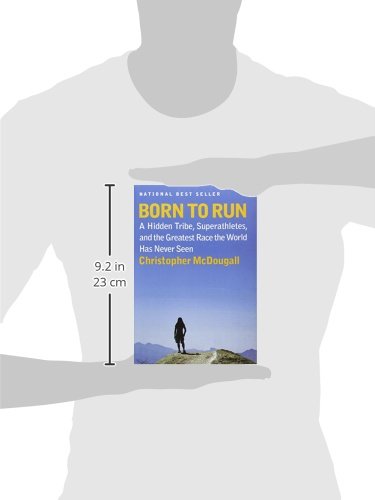 BORN TO RUN [Idioma Inglés]: A Hidden Tribe, Superathletes, and the Greatest Race the World Has Never Seen