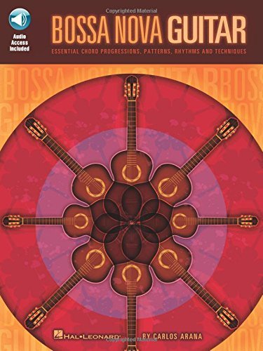 Bossa Nova Guitar Book & Online Audio by Carlos Arana (2008-09-01) Bossa Nova Guitar Book & Online Audio by Carlos Arana (2008-09-01)