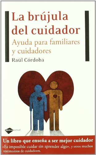 Brujula Del Cuidador,La (Testimonio)