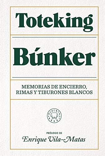 Búnker: Memorias de encierro, rimas y tiburones blancos.