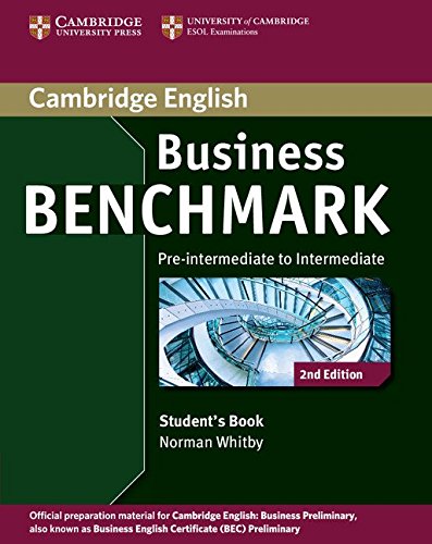 Business Benchmark 2nd Pre-intermediate to Intermediate Business Preliminary Student's Book (Cambridge English)