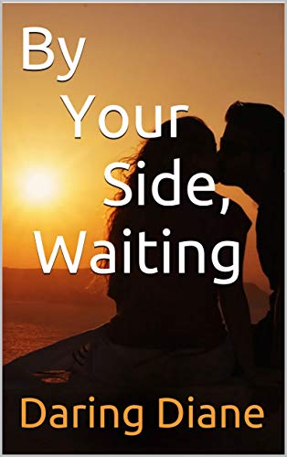 By Your Side, Waiting (Tutus Book 1) (English Edition)