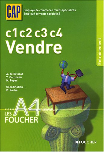 C1, C2, C3, C4 Vendre, CAP Employé de vente (Les A4 Foucher)