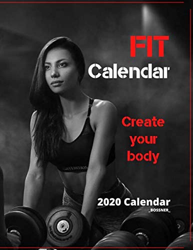 Calendar 2020: Calendar 2020 Create your body