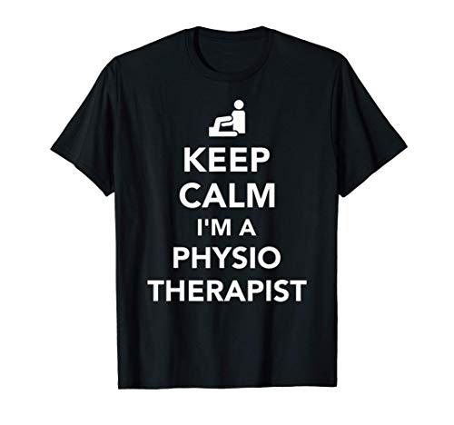 Cálmese, soy fisioterapeuta Camiseta