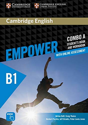 Cambridge English Empower Pre-intermediate (B1) Combo A: Student's book (including Online Assesment Package and Workbook) Cambridge English Empower Pre-intermediate (B1) Combo A: Student's book (including Online Assesment Package and Workbook)