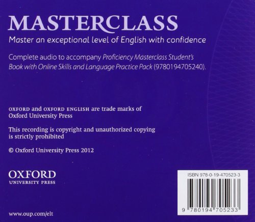 Cambridge English: Proficiency (CPE) Masterclass: Proficiency Masterclass. Class CD 2012 3rd Edition: Master an exceptional level of English with confidence (Proficiency Masterclass Third Edition) Cambridge English: Proficiency (CPE) Masterclass: Proficiency Masterclass. Class CD 2012 3rd Edition: Master an exceptional level of English with confidence (Proficiency Masterclass Third Edition)