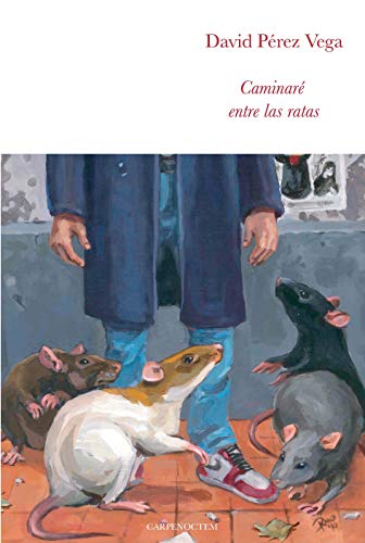 Caminaré entre las ratas Caminaré entre las ratas