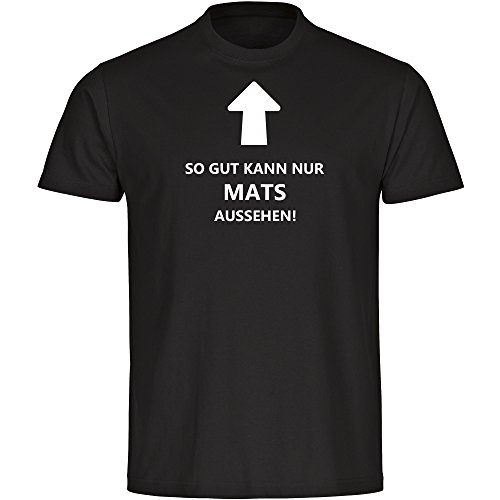 Camiseta para niños con texto en alemán "So gut kann nur Mats, color negro, talla 128 hasta 176 Negro 128 cm