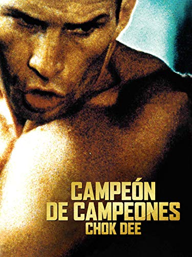 Campeon de campeones (Chok Dee) Campeon de campeones (Chok Dee)