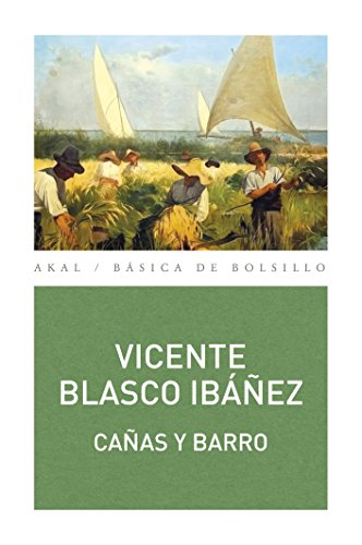 CAÑAS Y BARRO (Básica de Bolsillo nº 335)