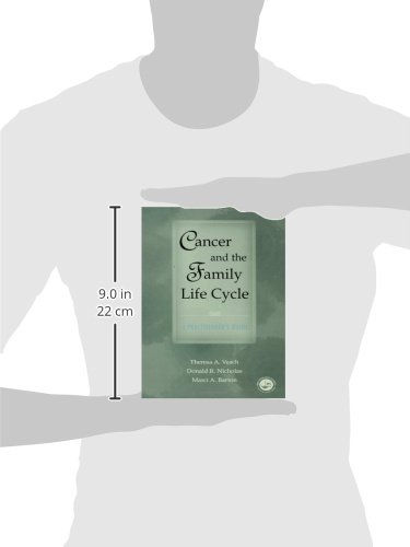 Cancer and the Family Life Cycle: A Practitioner's Guide Cancer and the Family Life Cycle: A Practitioner's Guide