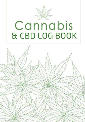 Cannabis and CBD Log Book: Personal Medical Journal | Record and track your treatments according to your symptoms | 100 Guided Pages For Your Review 7"x10" Inch.